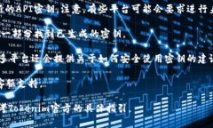 要找到Tokenim的秘鑰，通常可以按照以